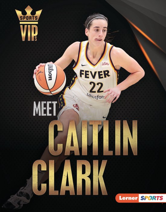 Sports VIPs (Lerner ™ Sports) - Meet Caitlin Clark