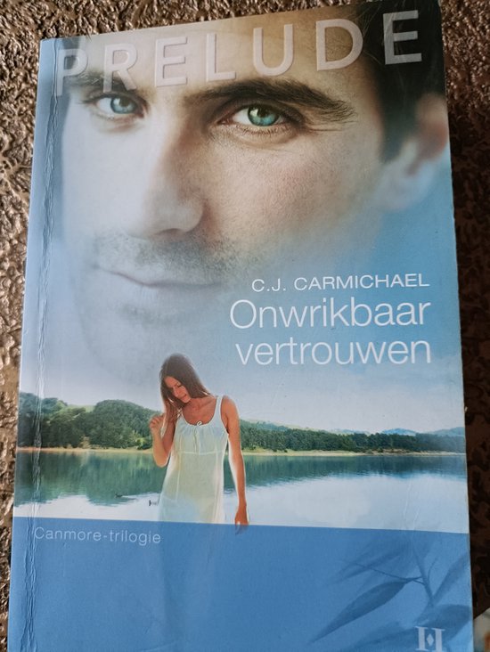 Omslag van Onwrikbaar Vertrouwen door C.J. Carmichael