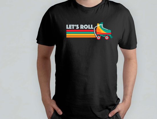 Lets Roll - T-shirt - RetroVibes - OldSchoolCool - VintageStyle - RetroAesthetic - RetroStyle - BackInDeTime - OldSchoolCool