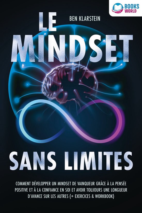 Le mindset sans limites: Comment développer un mindset de v ... - cover