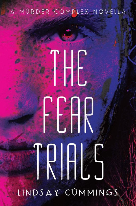 Murder Complex Novella - The Fear Trials - cover