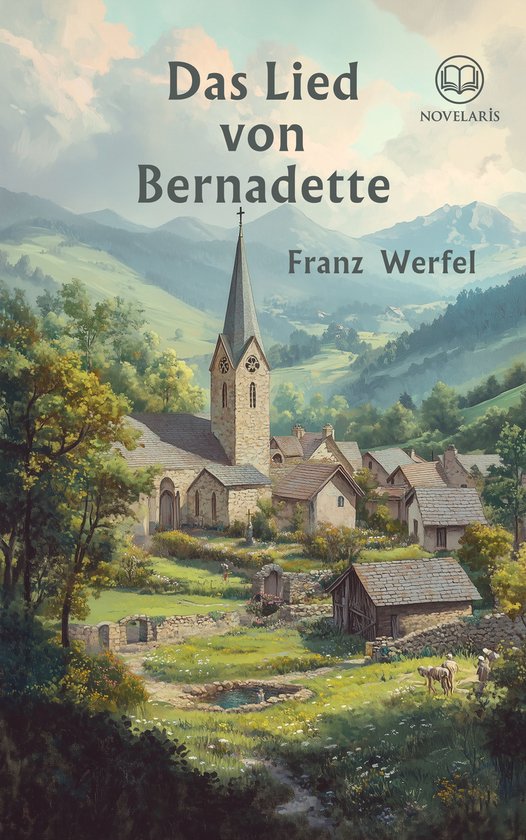 Franz Werfel: Das Lied von Bernadette (Novelaris Klassik) - cover