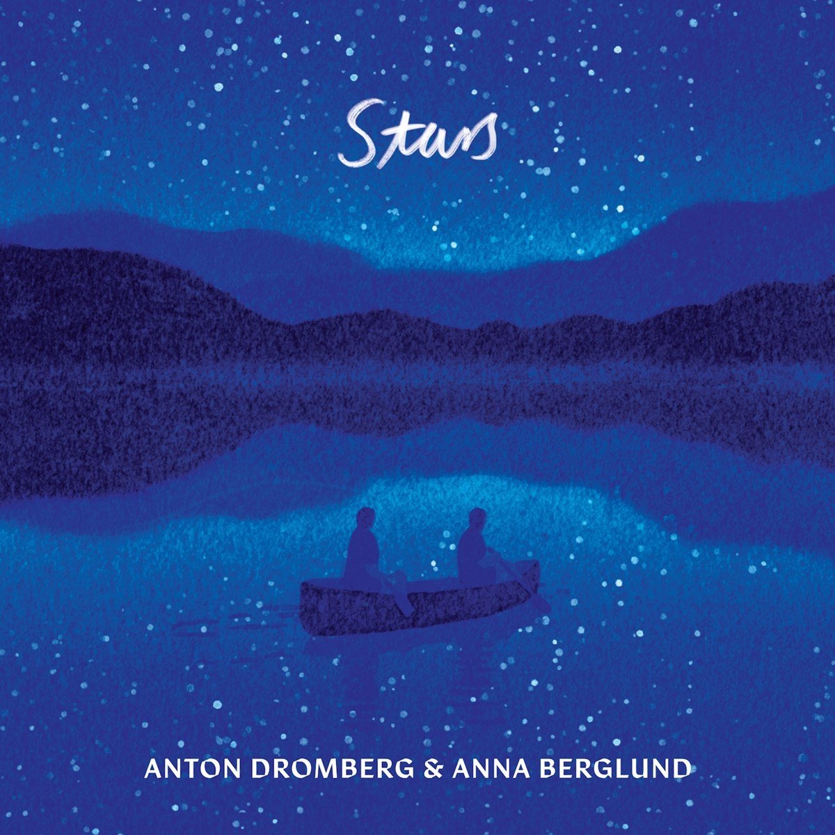Anton Dromberg & Anna Berglund - Stars (CD)