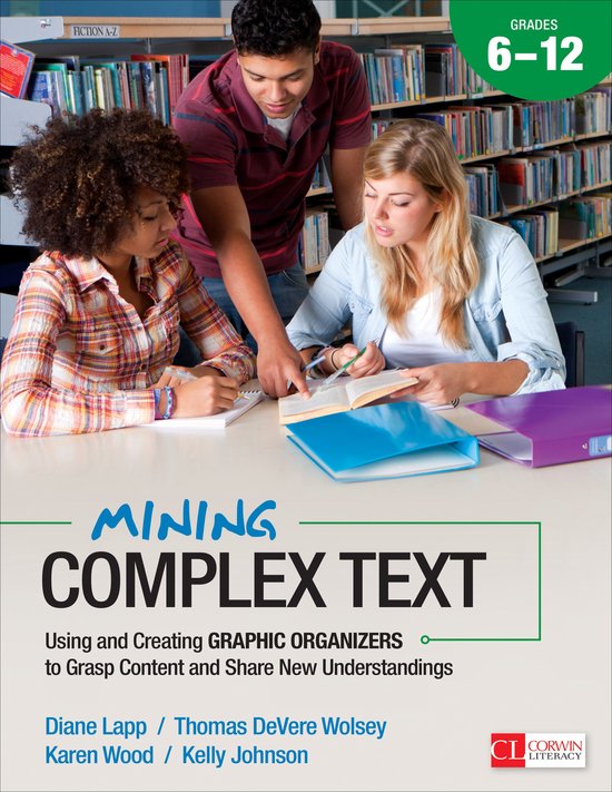 Corwin Literacy - Mining Complex Text, Grades 6-12 - cover