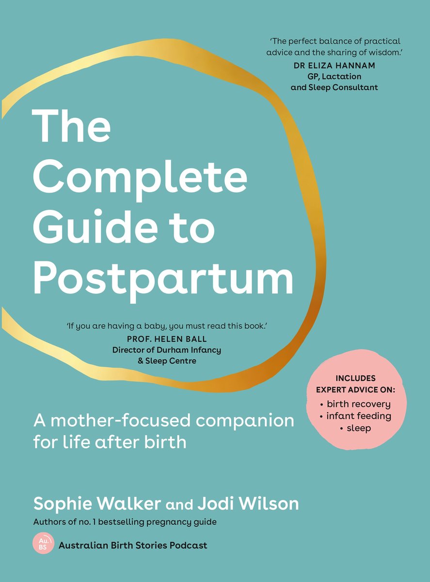 The Complete Guide to Postpartum