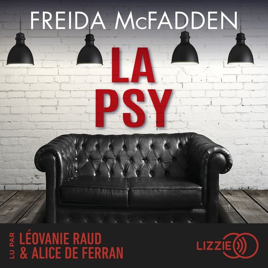 Couverture du livre "La Psy" par Freida McFadden, avec un canapé en cuir noir devant un mur de briques blanches.