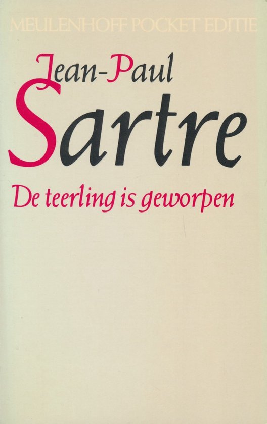 De Teerling is geworpen