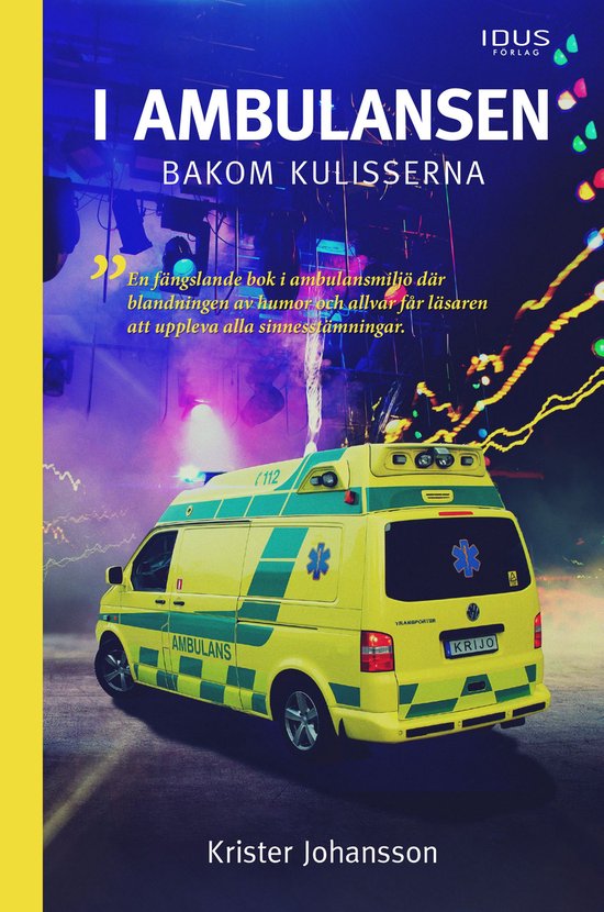 I ambulansen, bakom kulisserna - cover