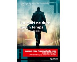 La mort ne dure qu'un temps - Prix du Polar, Grand Prix Femme Actuelle 2022