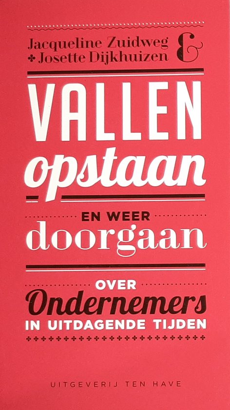 Vallen, opstaan en weer doorgaan