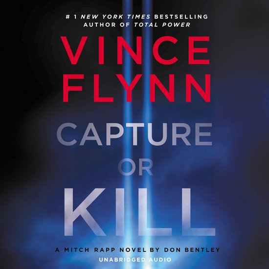 A Mitch Rapp Novel- Capture or Kill - cover