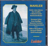 Gustav Mahler 1860-1911 - Hermann Schey (bas), Ernst Haefliger (tenor), Maureen Forrester (alt), Concertgebouworkest o.l.v. Willem Mengelberg, Bernard Haitink en Kirill Kondrasjin