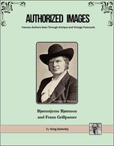 Authorized Images: Famous Authors Seen Through Antique and Vintage Postcards, Spotlight Edition 14 - Authorized Images, Famous Authors Seen Through Antique and Vintage Postcards