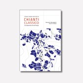 Chianti Classico, The Atlas of Vineyards and Denominations of Origin | Masnaghetti | De Cristofaro