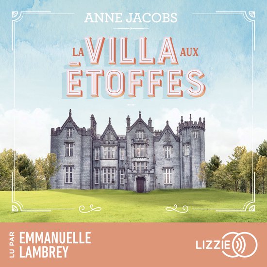 La Villa Aux Etoffes - Tome 1 : La villa aux étoffes - cover
