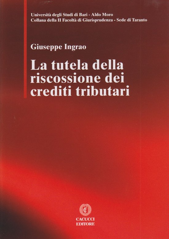 La tutela della riscossione dei crediti tributari - cover