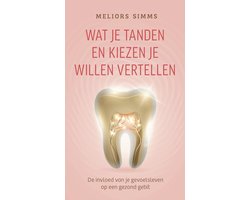 Wat je tanden en kiezen je willen vertellen