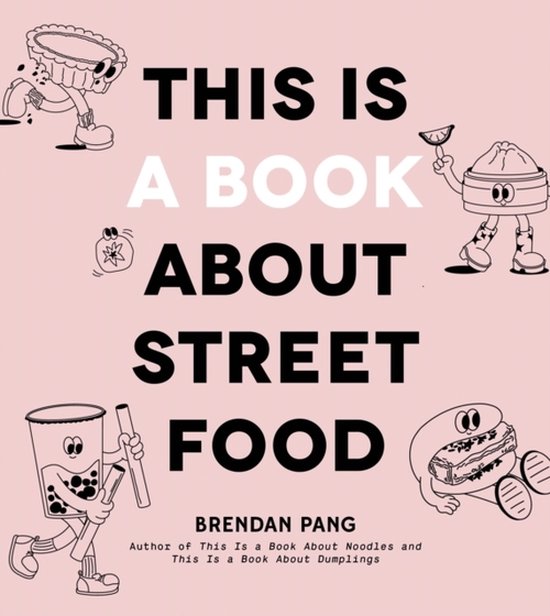 This Is a Book About Street Food - cover