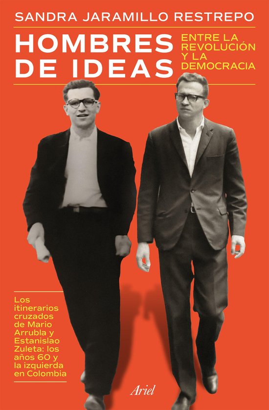 Crítica/Historia - Hombres de ideas: entre la revolución y ... - cover