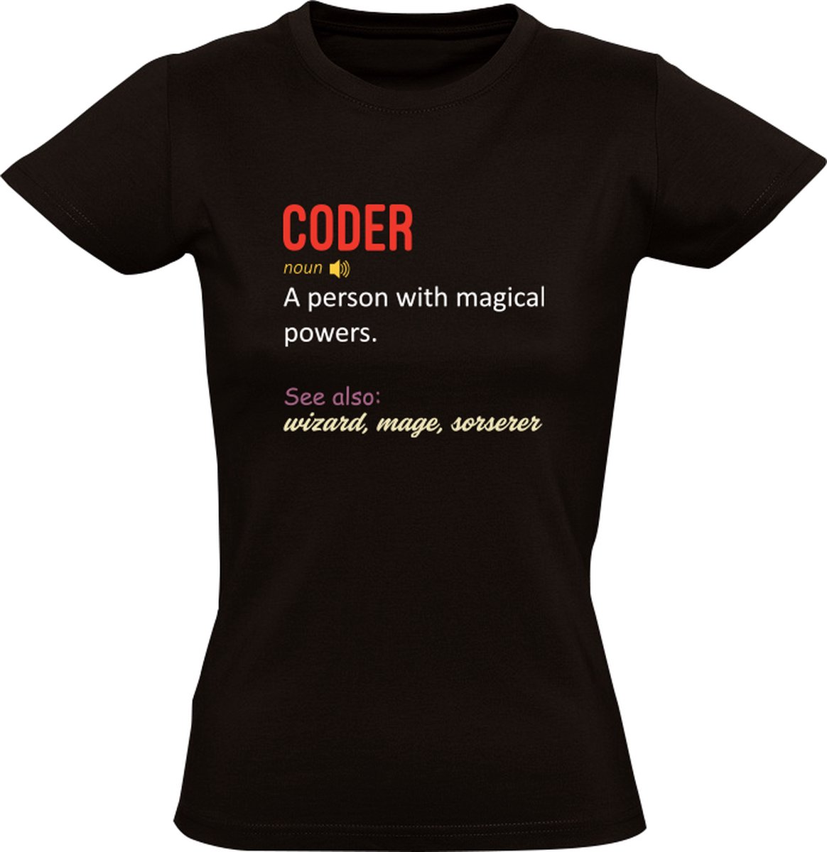 Coder Dames T-shirt - programma - software - debuggen - syntax