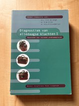 Diagnostiek van alledaagse klachten i en ii