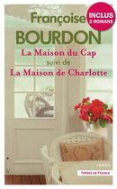 Terres de France - La Maison du Cap suivi de La Maison de Charlotte