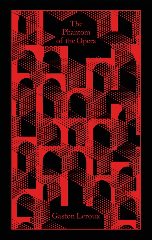 Penguin Clothbound Classics-The Phantom of the Opera