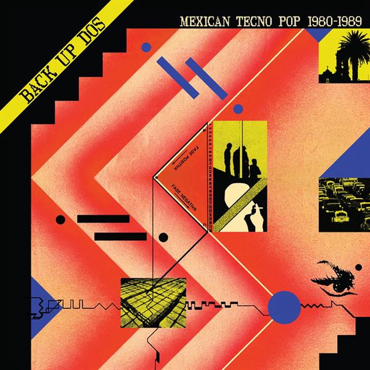 Back Up: Mexican Tecno Pop 1982-1989