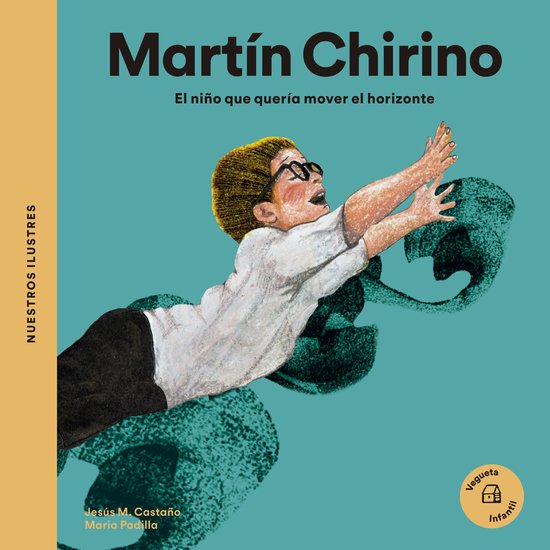 Martín Chirino. El niño que quería mover el horizonte - cover