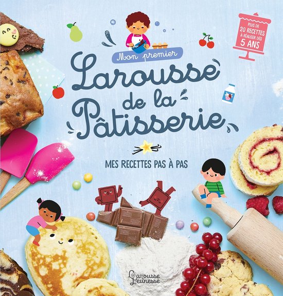 Mon premier Larousse de la pâtisserie - cover