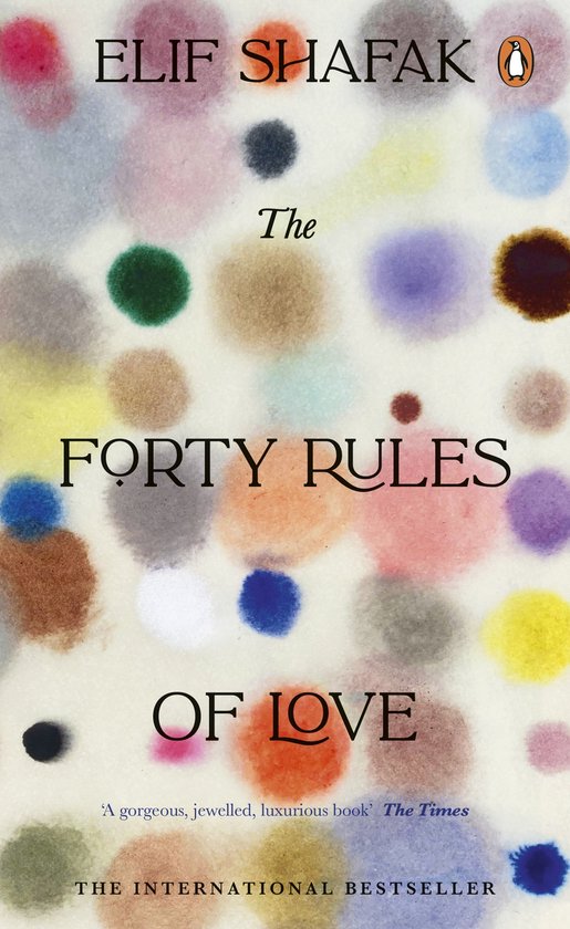 Boekomslag van 'The Forty Rules of Love' met de naam Elif Shafak en abstracte, kleurrijke, cirkelvormige patronen.