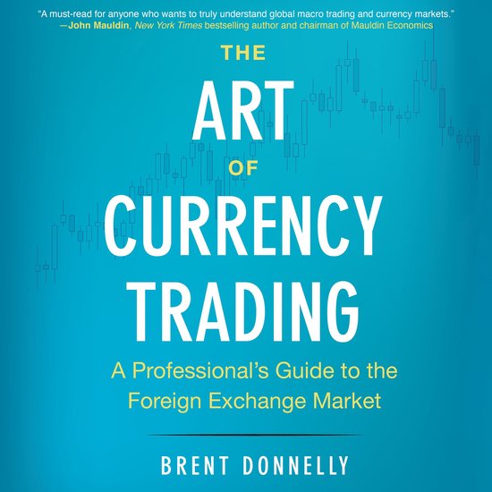 The Art of Currency Trading - cover