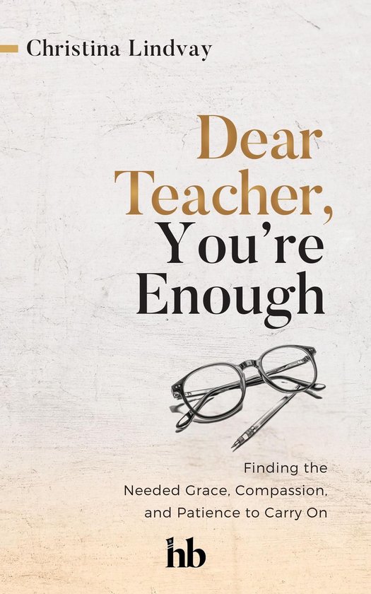 Dear Teacher, You're Enough - cover