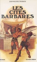 Les cités barbares