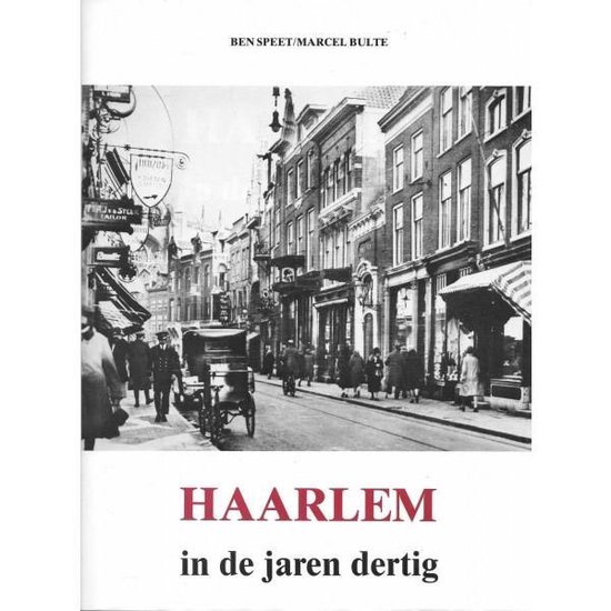 9789028854482 - Haarlem in de jaren dertig