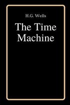 The Time Machine by H.G. Wells