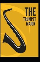 The Trumpet Major Illustrated