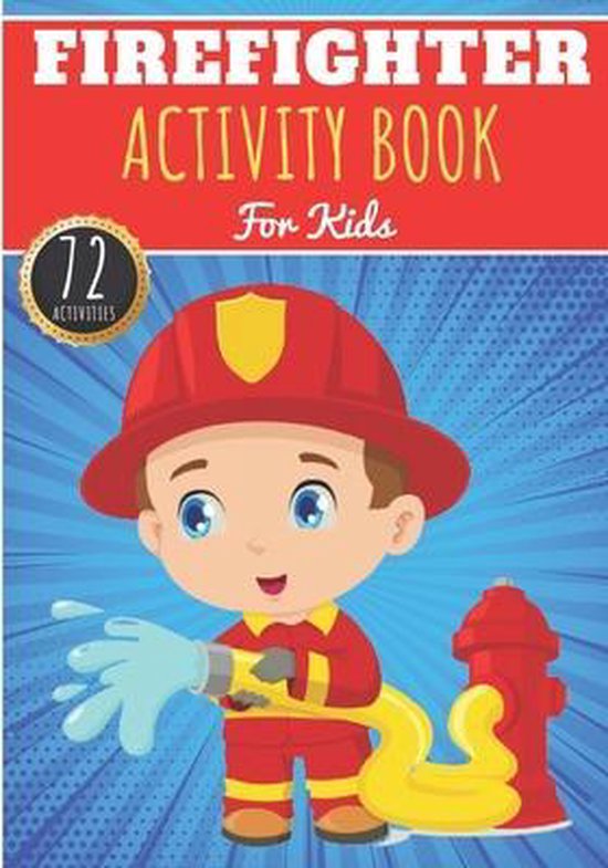 Firefighter Activity Book, The Little Firefighter Publishing
