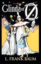 Glinda of Oz Annotated