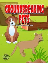 Groundbreaking Pets