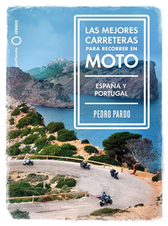 Nómadas - Las mejores carreteras para recorrer en moto - Es ... - cover