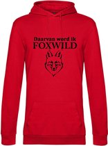 Hoodie met opdruk “Daarvan word ik Foxwild” - Rode hoodie met zwarte opdruk – Goede pasvorm, fijn draag comfort