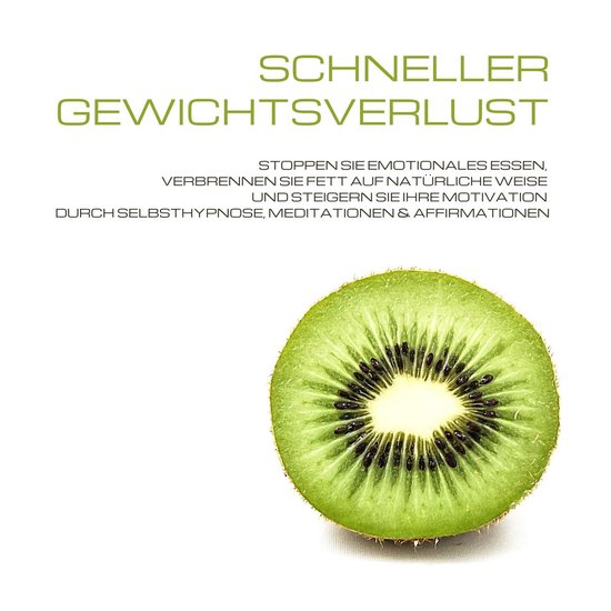 Schneller Gewichtsverlust durch Selbsthypnose, Meditation &  ... - cover