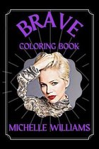 Michelle Williams Brave Coloring Book