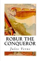 Robur the Conqueror Annotated