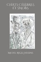 Chats Celebres Et Snobs