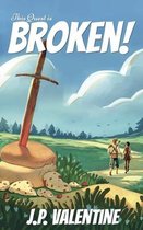 This Trilogy Is Broken (a Comedy Litrpg Adventure)- This Quest is Broken!