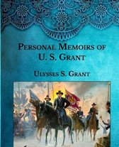 Personal Memoirs of U. S. Grant