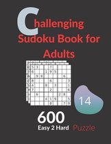 Challenging Sudoku Book for Adults Easy to Hard Puzzles