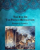 The Eve Of The French Revolution